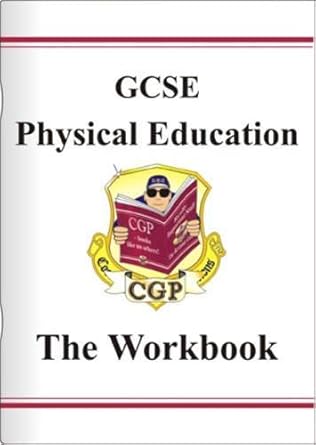 GCSE Physical Education Workbook: Pt. 1 & 2