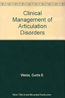 Clinical Management of Articulation Disorders 0801653916 Book Cover
