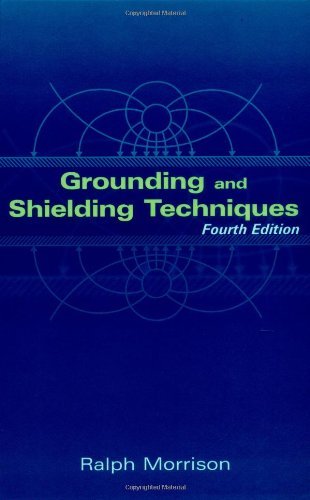 Grounding and Shielding Techniques (IEEE Press)