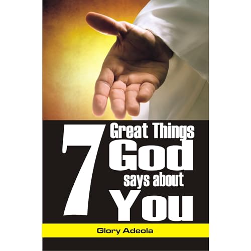 7 Great Things God says about You Audiolibro Por Dr Glory Adeola arte de portada