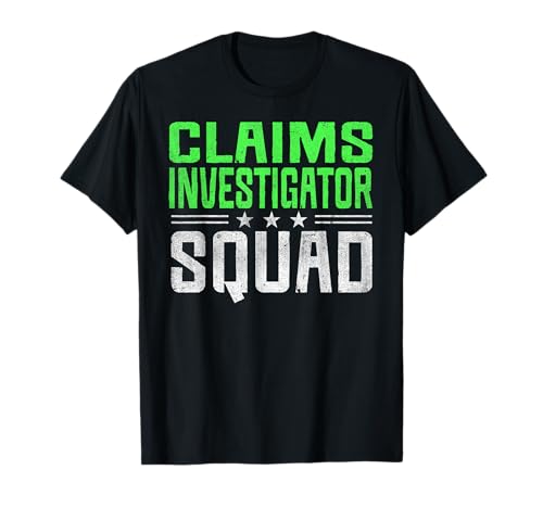 Funny Profession Quote Claims Investigator Camiseta