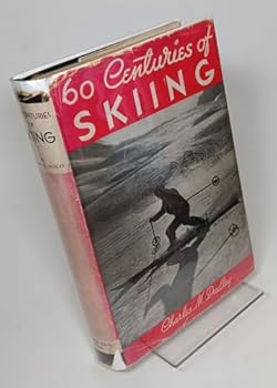 60 Centuries of Skiing