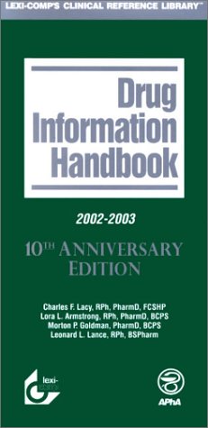 Drug Information Handbook, 2002-2003 1591950163 Book Cover