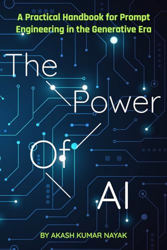 Unlock the Power of AI: A Practical Handbook for Prompt Engineeri...