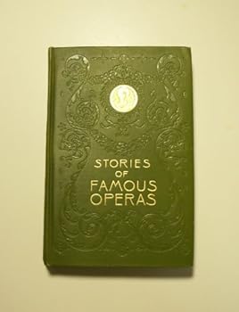 Stories of Famous Operas By Ha Guerber