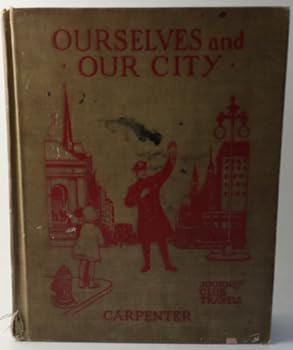 Ourselves and our city (Carpenter's Journey Club Travels)