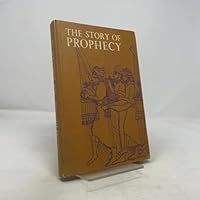 The Story of Prophecy B0007DVLSK Book Cover
