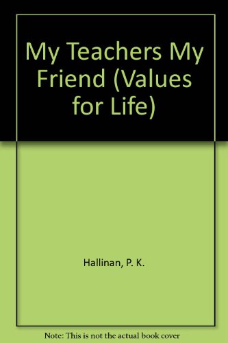 My Teacher's My Friend 0516092170 Book Cover