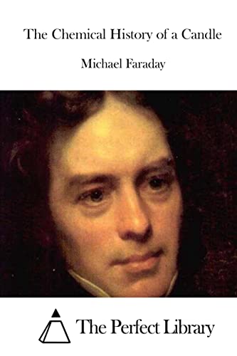 The Chemical History of a Candle 1511951273 Book Cover