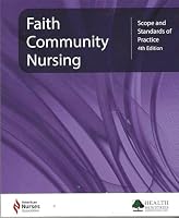 Faith Community Nursing: Scope and Standards of Practice, 4th Edition 1963052277 Book Cover
