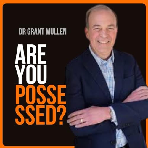 1105 - Dr Grant Mullen: Why You Can&rsquo;t &ldquo;Pray Away&rdquo; Anxiety (And What Actually Works)