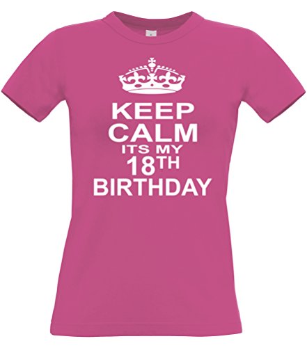 Keep Calm It's My 18TH Birthday' Camiseta ajustada para mujer, fucsia, XL