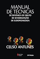 Manual de Técnicas. De Dinâmica de Grupo, de Sensibilização, de Ludopedagogia 8532603653 Book Cover