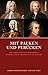 Produktbild Mit Pauken und Perücken: Die Lebenskünste der Herren Händel, Bach, Telemann und Mozart: Die Lebenskünste der erhabenen Herren Händel, Bach, Telemann und Mozart