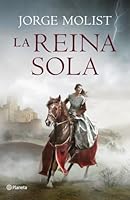 La reina sola 8408229834 Book Cover