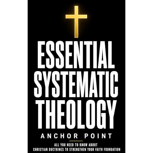 Essential Systematic Theology Audiolibro Por Anchor Point arte de portada