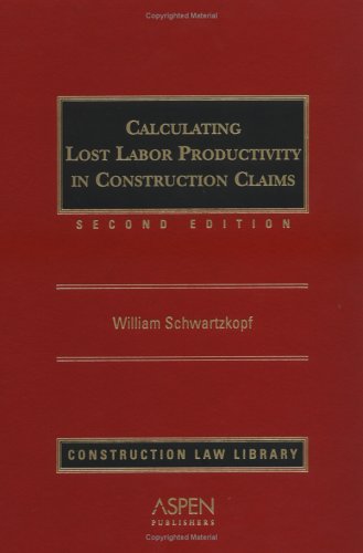 Calculating Lost Labor Productivity in Construction Claims