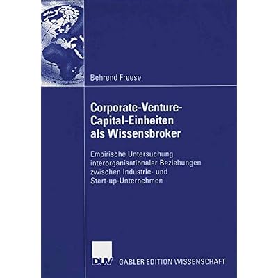 Corporate-Venture-Capital-Einheiten als Wissensbroker