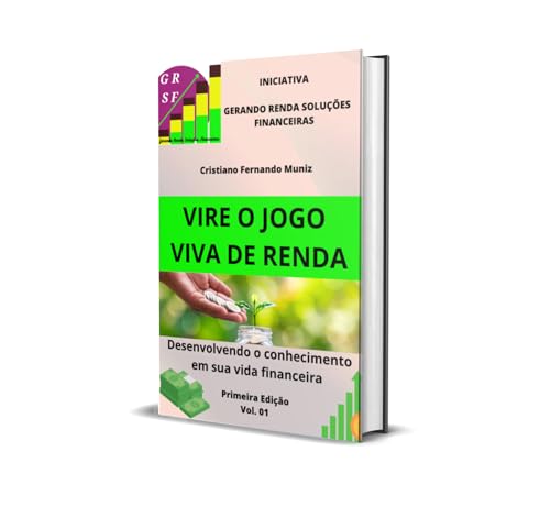 Vire o Jogo Viva de Renda: Desenvolvendo Conhecimento em Sua Vida Financeira