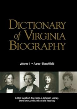 Hardcover Dictionary of Virginia Biography: Volume I, Aaroe - Blanchfield Book