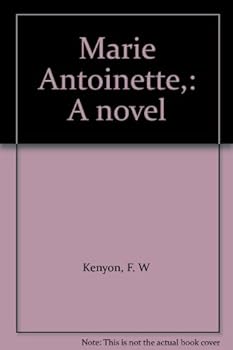 Unknown Binding Marie Antoinette,: A novel Book