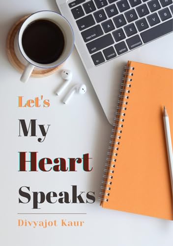Let’s My Heart Speaks (English Edition)