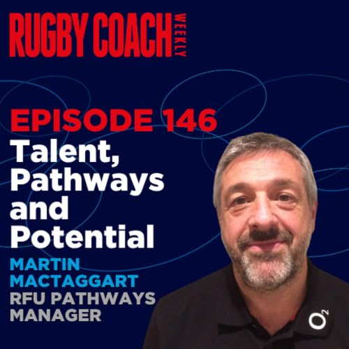 Talent, Pathways and Potential, with Martin Mctaggart