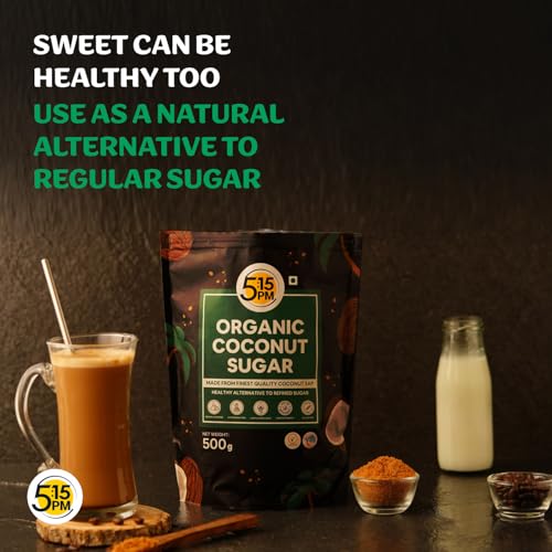 5:15 PM Organic Coconut Sugar 500Gm| Unrefined Sugar| Natural Sweetener |Gluten Free| 100% Pure & Healthy Sugar Alternative 500G