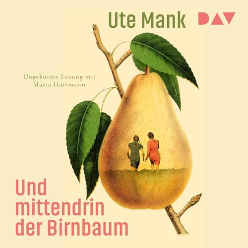 Und mittendrin der Birnbaum cover art