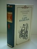 Lady Hamilton - Alexandre der Jüngere Dumas Übersetzer: Hertha Lorenz 