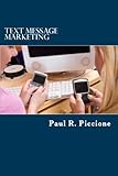  Marketing par SMS : tout ce que vous devez savoir sur le marketing par SMS