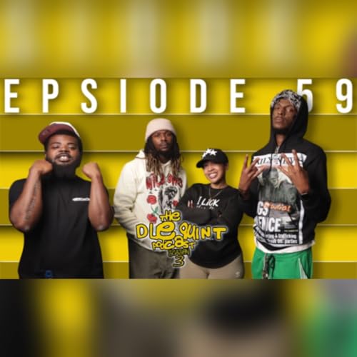 THE DLEQUINT PODCAST SZN 3 : EP 59 : Sticky Situation