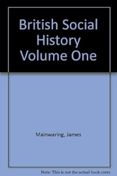 Hardcover British Social History Volume One Book