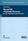 Rise and Fall of Epithelial Phenotype: Concepts of Epithelial-Mesenchymal Transition (Molecular Biology Intelligence Unit)