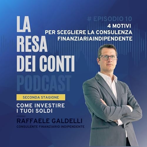 4 Motivi per scegliere la consulenza finanziaria indipendente