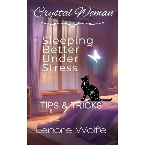 Sleeping Better Under Stress Audiolibro Por Lenore Wolfe, Crystal Woman arte de portada
