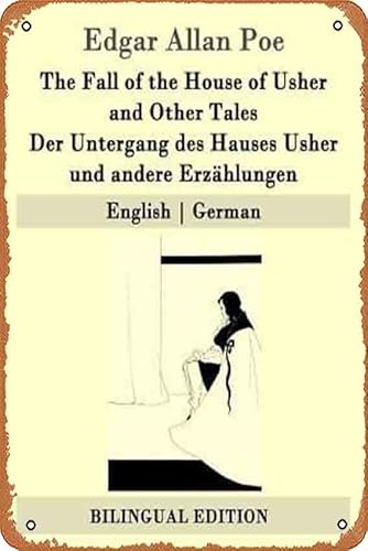 The Fall of the House of Usher and Other Tales / Der Untergang des Hauses Usher und andere Erz‰hlungen: English - German Tin Sign Retro Metal Plaque Poster Wall Art Decor for Home Kitchen Garage Bar Pub Gift-12inchx8inch (30x20cm)