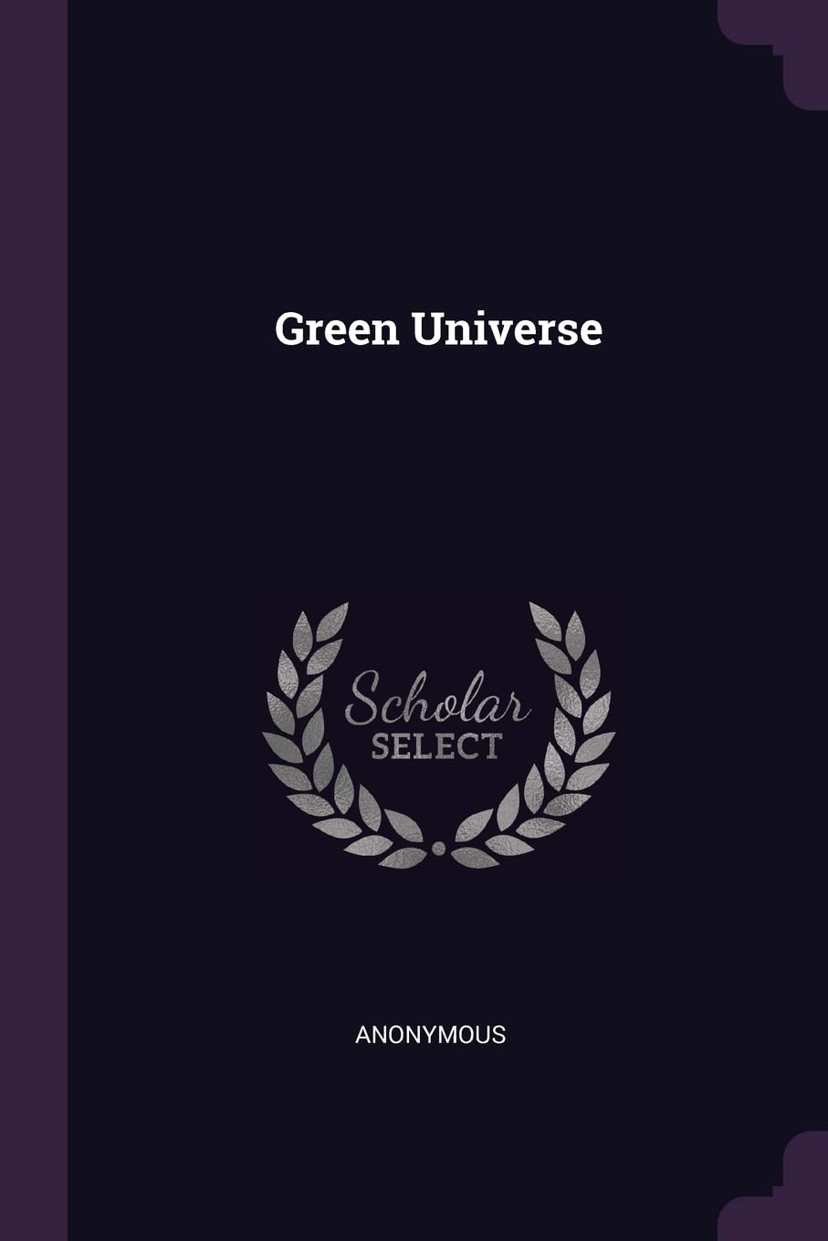 Green Universe