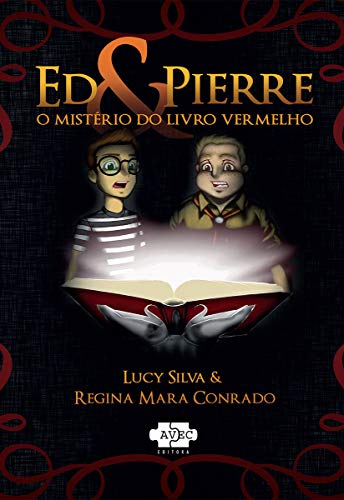 Ed & Pierre: o mistério do livro vermelho: