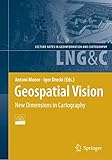 Geospatial Vision: New Dimensions in Cartography