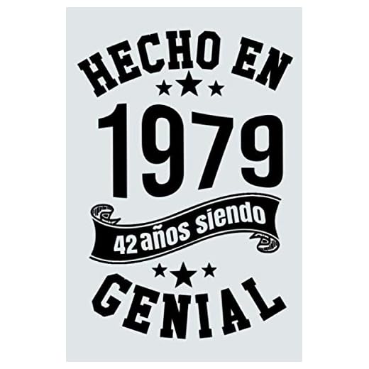 Hecho En 1979, 42 Años Siendo Genial: Idea de regalo de cumpleaños de 42 años, Diario forrado divertido, Cuaderno formato A5 con 120 páginas