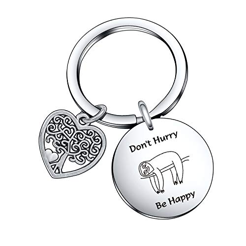 sloth gifts Keychain with a sloth and the text 'don't hurry, be happy'