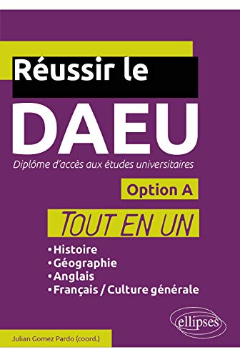 Télécharger Réussir le DAEU Option A Tout en un livre En ligne