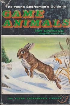 The young sportsman's guide to game birds (The Young sportsman's library)