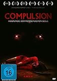 Compulsion - Abgründe der menschlichen Seele