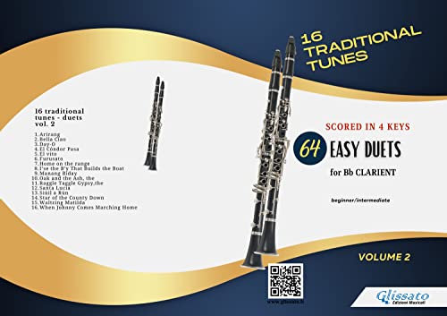 Image of 64 Clarinet duets - 16 Traditional Tunes scored in 4 keys (vol.2) : beginner/intermediate (Easy Duets for Bb Clarinets)