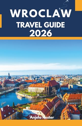 Wroclaw Travel Guide 2026
