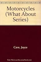 Motorcycles (What About Series) 0531044203 Book Cover