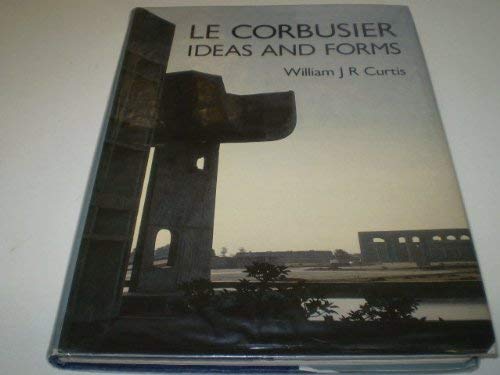 Le Corbusier: Ideas and Forms