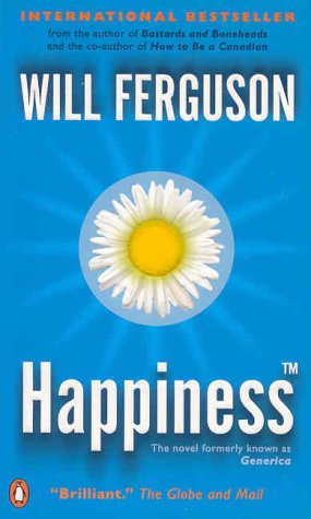 Happiness: The Novel Formerly Known as Generica 0143012711 Book Cover